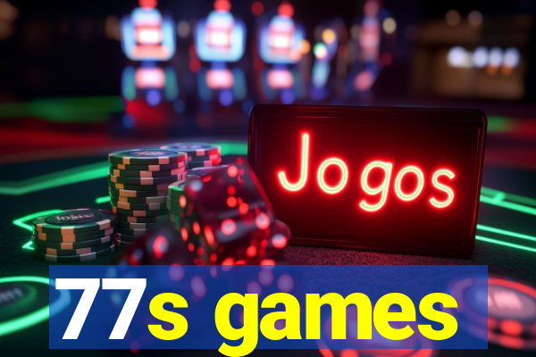 77s games
